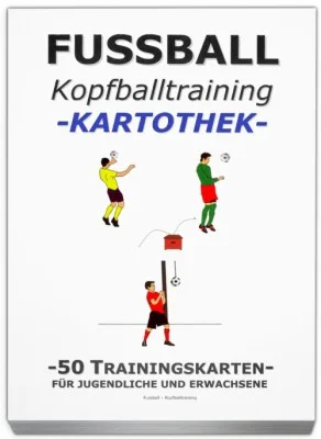 FUSSBALL Trainingskartothek - "Kopfballtraining" Sichere Zahlung