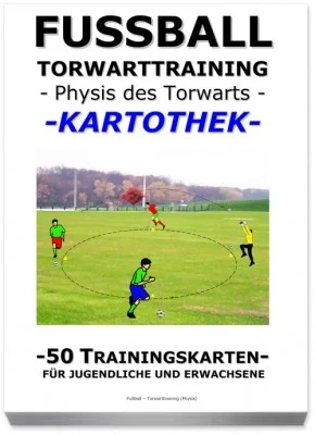 FUSSBALL Trainingskartothek - "Torwarttraining-Physis und Athletik" Markenprodukt