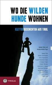 Panico Wo die wilden Hunde wohnen - Klettergeschichten aus Tirol Billig