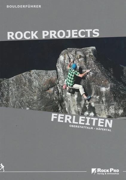 Meistverkauft ROCK PROJECTS Ferleiten- Boulderführer